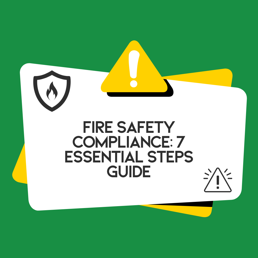 Fire Safety Compliance Stockport: 7 Essential Steps Guide